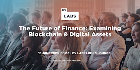 The Future of Finance: Examining Blockchain & Digital Assets