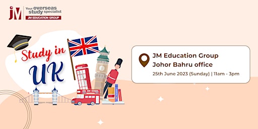Study in UK @ JM Education Group Johor Bahru primary image