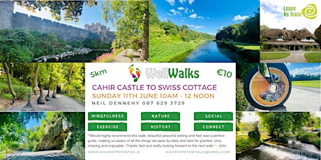 Mindful WellWalk - Cahir Castle to Swiss Cottage.