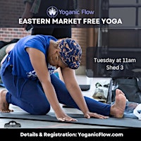 FREE Yoga at Eastern Market in partnership with Eastern Market Corporation primary image