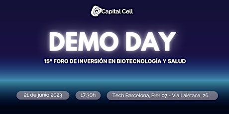 Foro de inversión - Demo Day Capital Cell -21 de junio