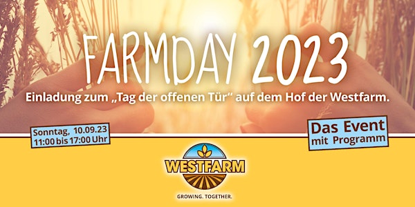 Farmday 2023, ein „Tag der offenen Tür“ auf dem Hof der Westfarm.
