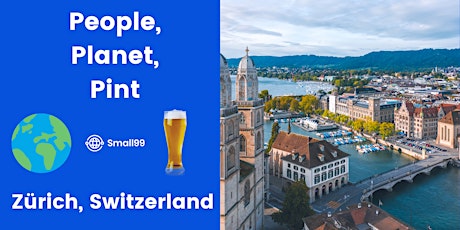 Zürich, Switzerland - People, Planet, Pint: Sustainability Meetup