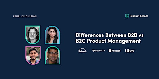 Panel Discussion: Differences Between B2B vs B2C Product Management primary image