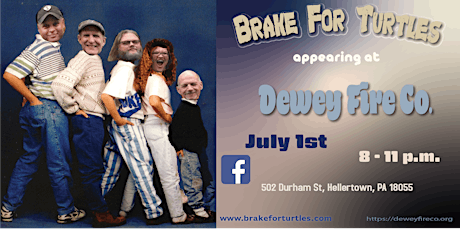 Brake For Turtles LIVE at Dewey Fire Company