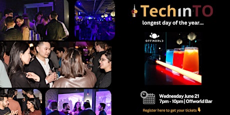 TechinTO | Tech Networking Social @ Offworld Bar