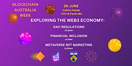 Exploring the WEB3 Economy - Blockchain Australia Week Event from WA