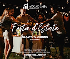 Hauptbild für Festa d'Estate in Accademia delle Professioni!