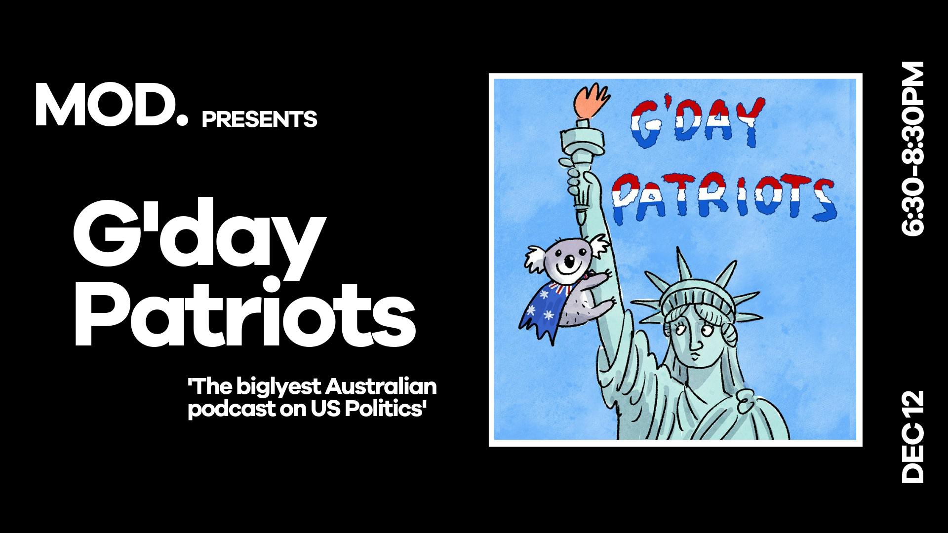 MOD. presents G'day Patriots // Podcast 