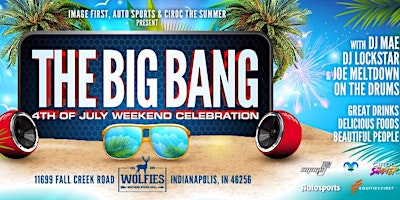 Imagen principal de THE BIG BANG, CIROC The SUMMER HOLIDAY PARTY - Thursday July 4th