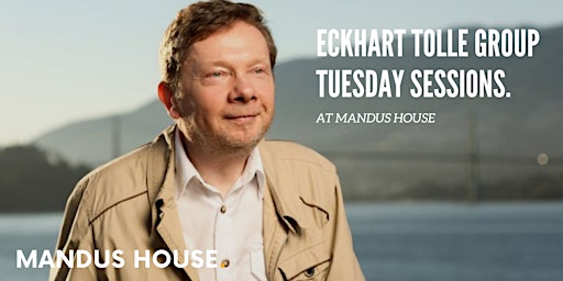 Eckhart Tolle Group - Tuesday Sessions  primärbild