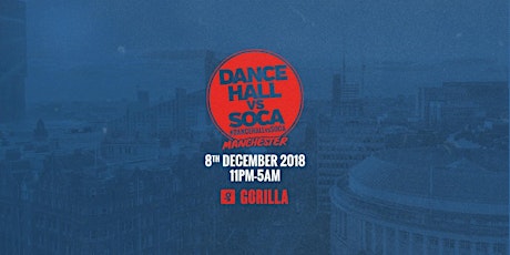 Primaire afbeelding van Dancehall vs Soca Manchester