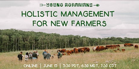 Holistic Management for New Farmers