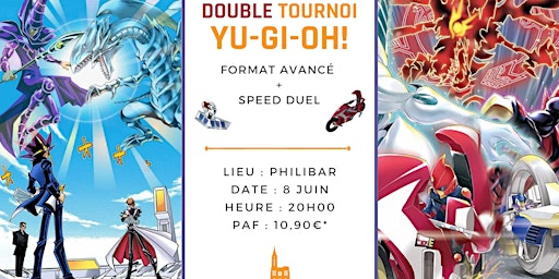Tournois Yu-Gi-Oh! Formats avancé + Speed Duel