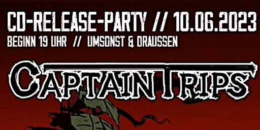 Hauptbild für Captain Trips CD Release Party