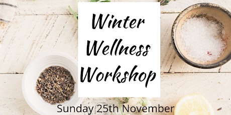 Winter Wellness - Herbal Workshop primary image