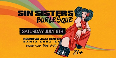 Sin Sisters Burlesque: Saturday July 8th primary image