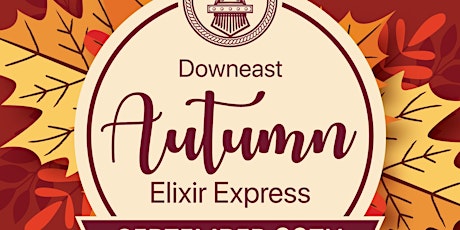 Downeast Autumn Elixir Express