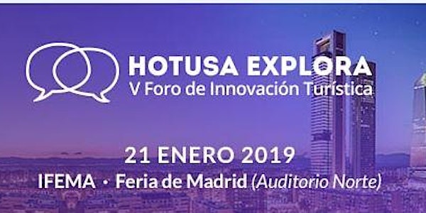 Hotusa Explora - V Foro de Innovación Turística