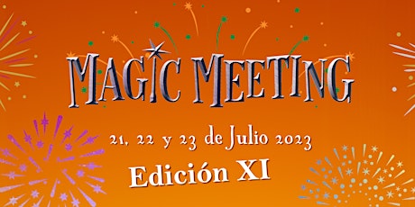 Magic Meeting - Onceava edición 2023