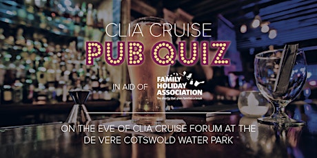 CLIA Forum and Family Holiday Association Pub Quiz primary image
