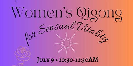 Qigong for Women’s Sensual Vitality