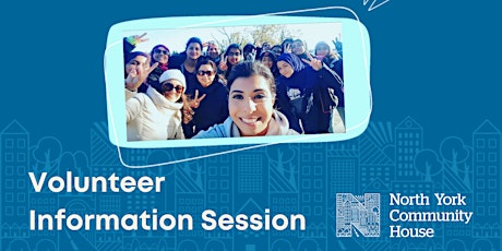 North York Community House (NYCH) Volunteer Information Session!