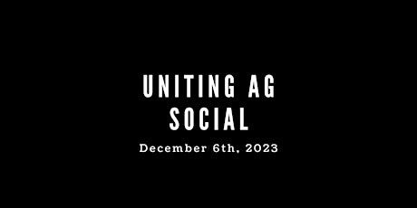 Uniting Agriculture Social 2023 primary image