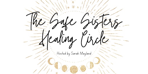 Safe Sisters Healing Circle primary image