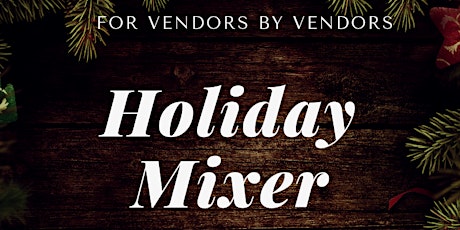 2018 Vendor Holiday Mixer primary image