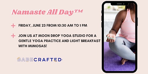 Namaste All Day™ Yoga + Breakfast Meet Up primary image