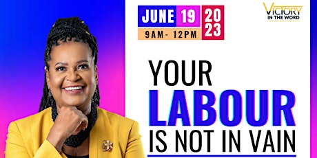 "Your Labour is Not in Vain": A Spiritual Empowerment Conference