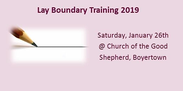 Lay Boundary Training - January 26, 2019
