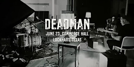 A night with Deadman (Live Stream)
