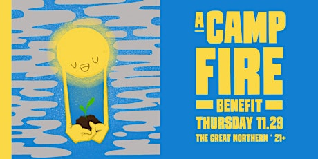 A Camp Fire Benefit - presented by The Bay primary image