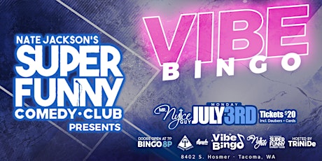 Nate Jackson Super Funny Comedy Club Presents Vibe Bingo