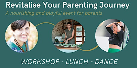 A Nourishing and Playful Event for Parents primary image