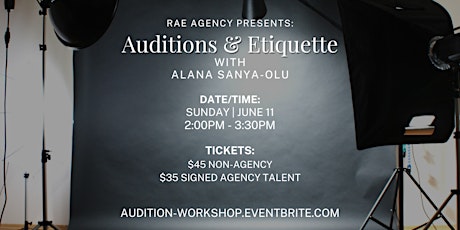 Auditions & Etiquette w/ Alana Sanya-Olu primary image