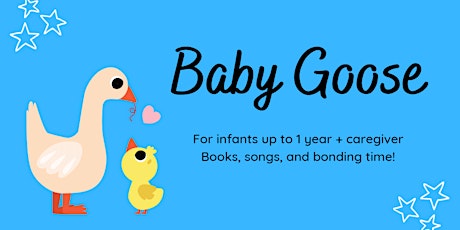 Baby Goose [Infants - 1 Year Old]