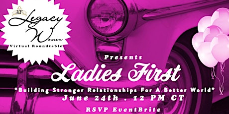 KFLegacy  Virtual Roundtable presents "Ladies First"