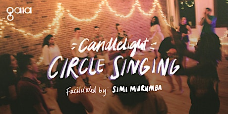 Candlelight Circle Sing | Gaia Music Collective