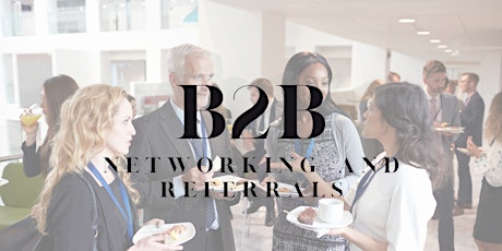 B2B: Business Networking and Referrals - Networking After Work - Morristown