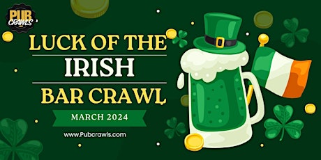 Corpus Christi Luck Of The Irish St Patrick's Day Weekend Bar Crawl