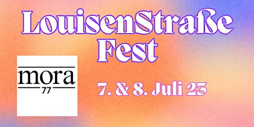 Hauptbild für LOUISENSTRAßE FEST - LIVE  MUSIC, BEER, COCKTAILS & MORE