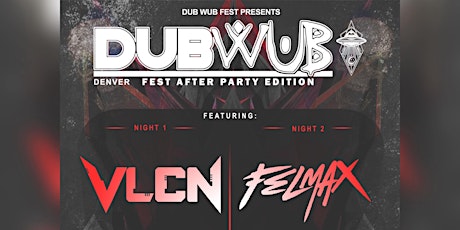 DUB WUB AFTER PARTY'S ( 2 NIGHT EVENT ) primary image