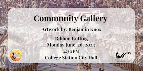 Opening Reception for Benjamin Knox, Community Gallery Artist