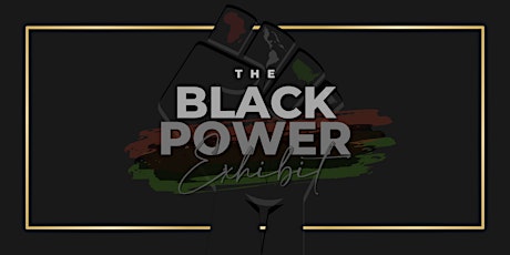 The Black Power Exhibit: Vol 1