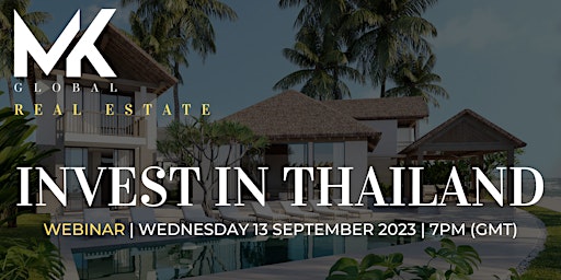 Primaire afbeelding van Invest in Thailand - Real Estate  (Webinar)