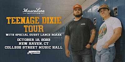 Muscadine Bloodline: Teenage Dixie Tour