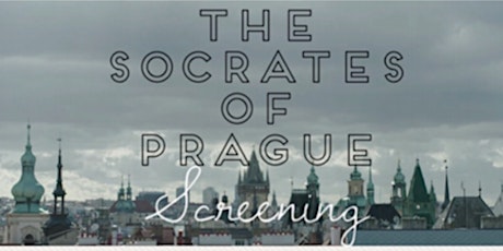 Agora Europe #7: The Socrates of Prague Screening and Discussion  primary image